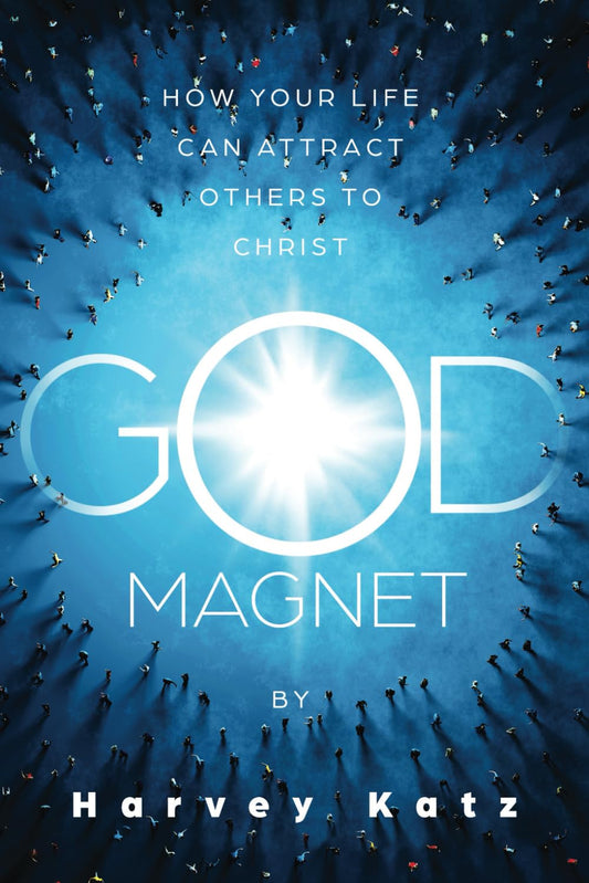 God Magnet: How Your Life Can Attract Others to Christ - 8529