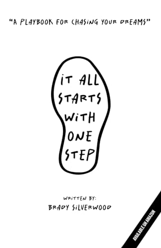 It all starts with one step: A playbook for chasing your dreams - 1293