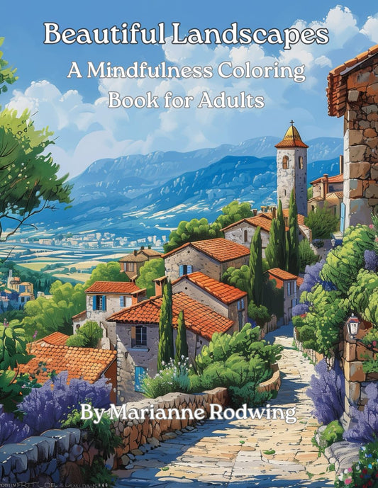 Beautiful Landscapes: A Mindfulness Coloring Book For Adults - 7915