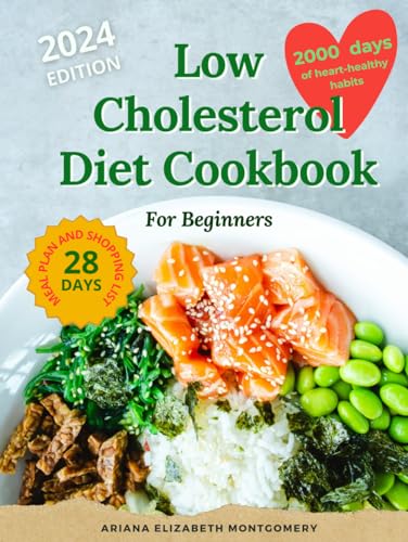 Low-Cholesterol Diet Cookbook for Beginners: 2000 Days of Heart-Healthy Habits and Easy, Quick Recipes with Simple Ingredients - 446
