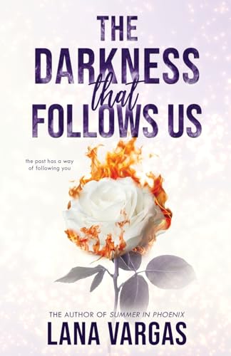 The Darkness that Follows Us - 7524