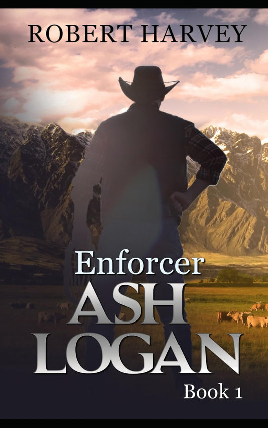 Enforcer: Ash Logan Book 1