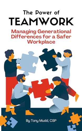 The Power of Teamwork: Managing Generational Differences for a Safer Workplace - 8115