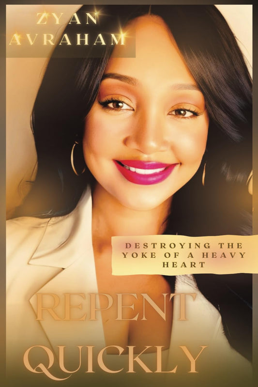 Repent Quickly!: Destroying the Yoke of a Heavy Heart - 6862