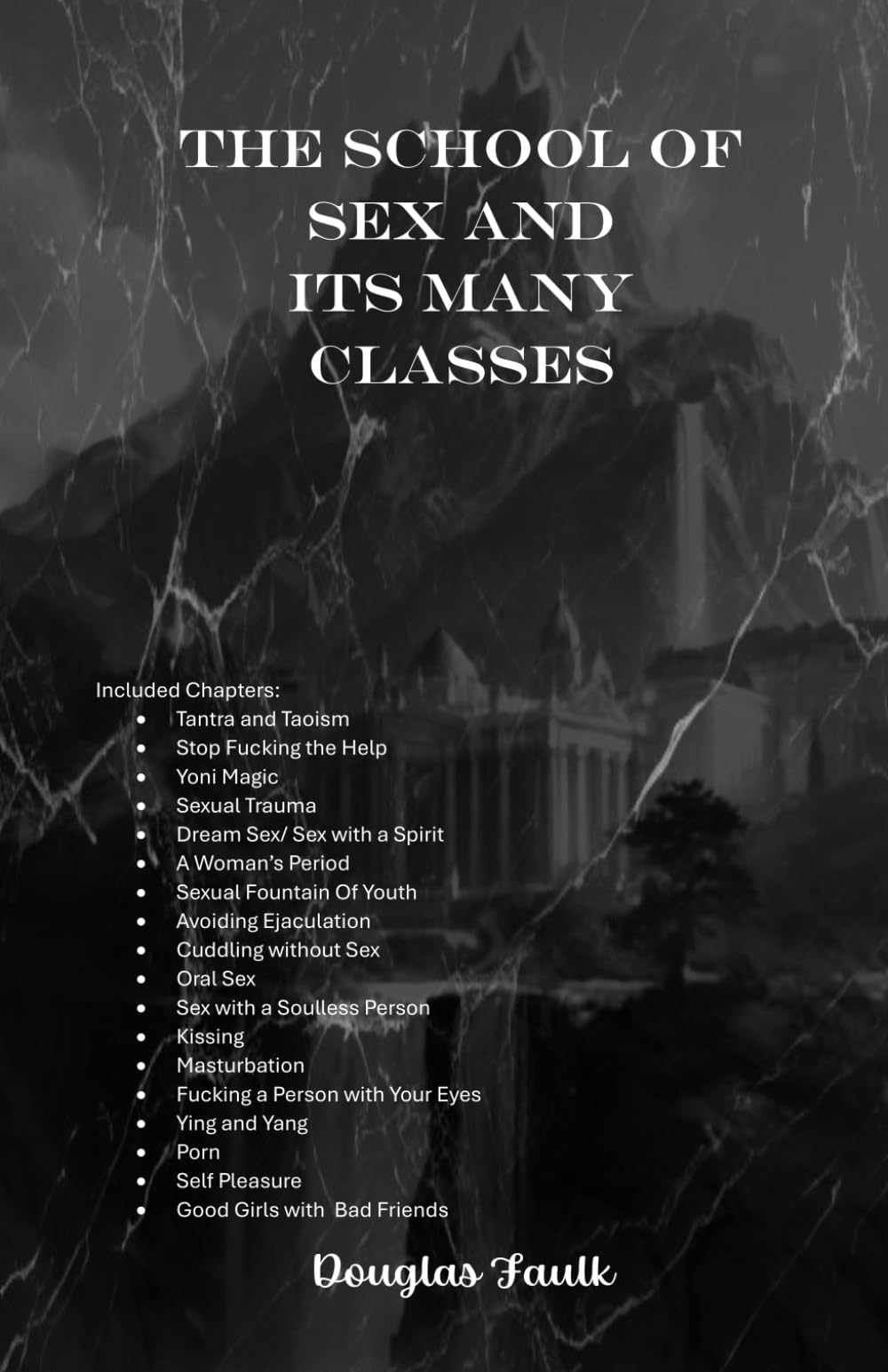 The School of Sex and It's Many Classes