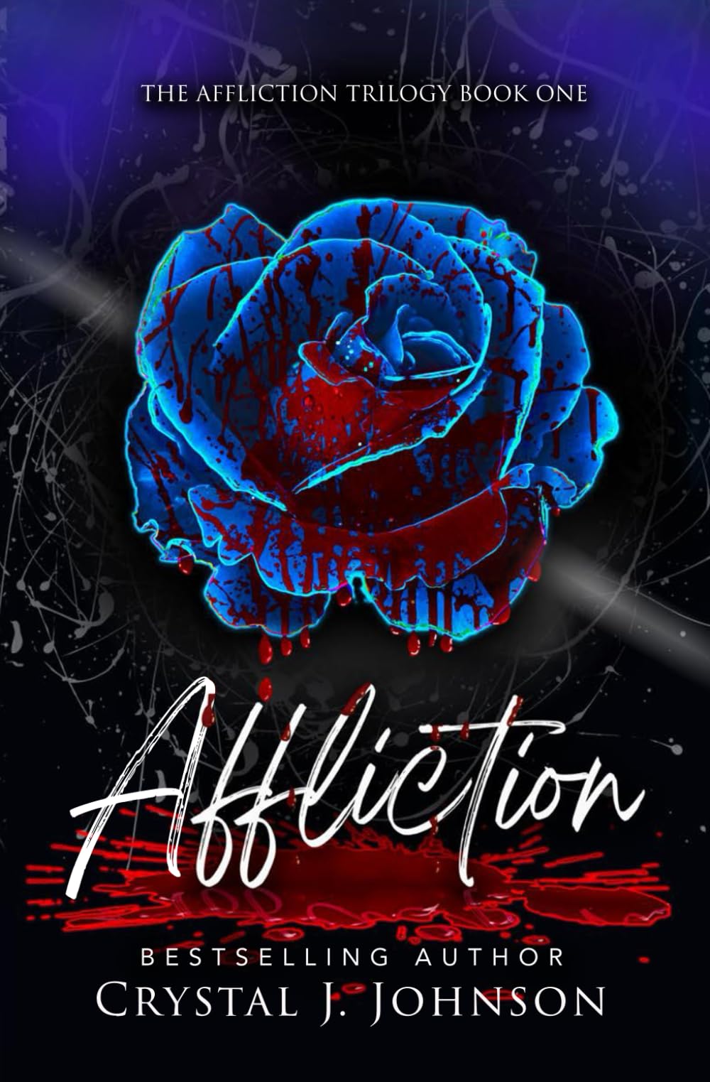 Affliction: Book One of the Affliction Trilogy - 4921