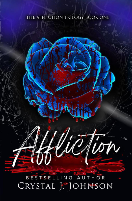 Affliction: Book One of the Affliction Trilogy - 4921