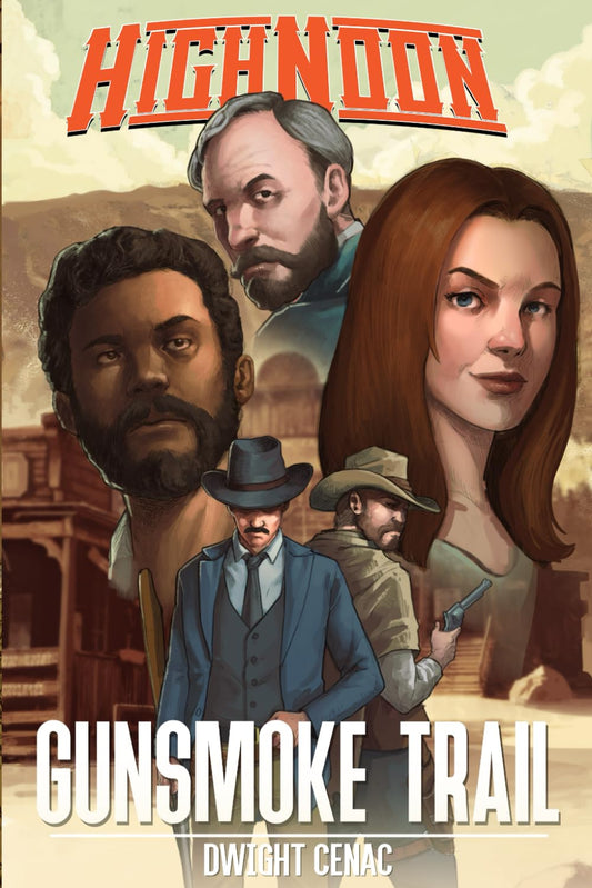 Gunsmoke Trail: a High Noon novel - 8473