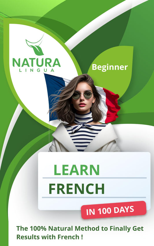 Learn French in 100 Days: The 100% Natural Method to Finally Get Results with French ! (For Beginners) - 9446