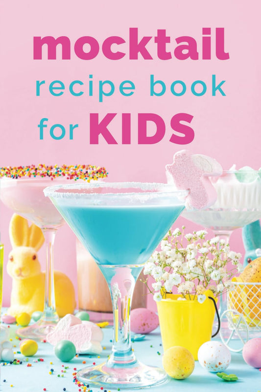 Mocktail Recipe Book for Kids: 35 Delicious Low-Sugar Mocktails for Young Chefs - 6636
