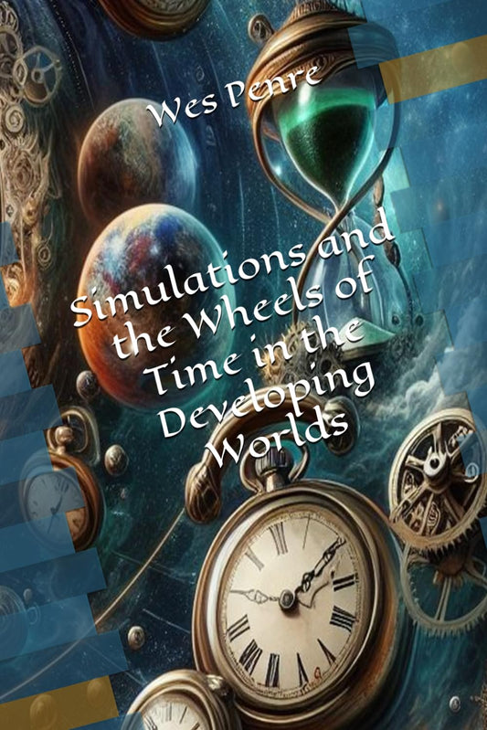 Simulations and the Wheels of Time in the Developing Worlds - 9500