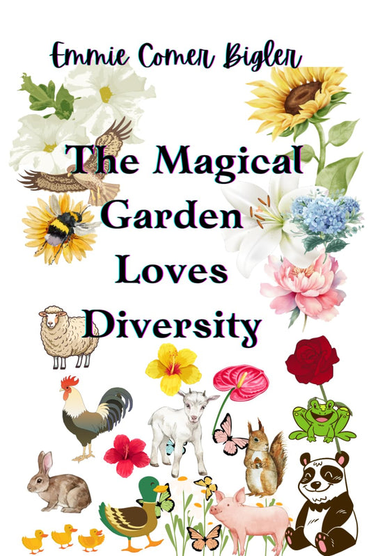 The Magical Garden Loves Diversity (The Magical Garden Series) - 6807