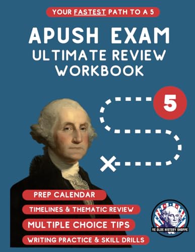 Ultimate APUSH Exam Review Workbook: Your Fastest Path to a 5 - 7199