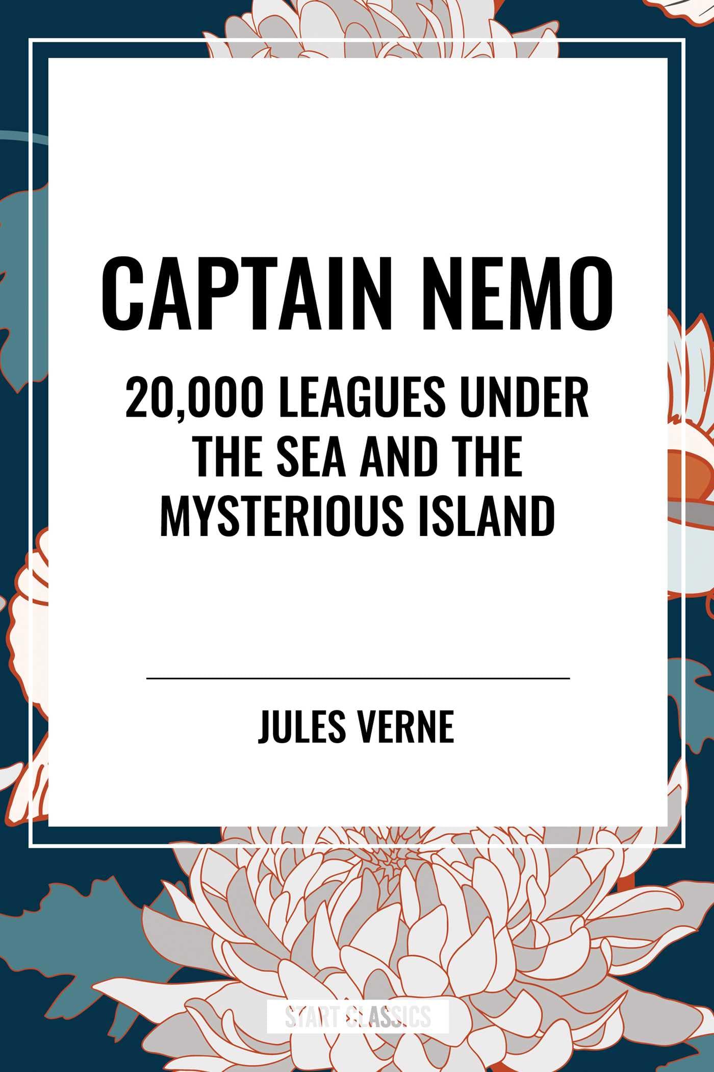 Captain Nemo: 20,000 Leagues Under the Sea and the Mysterious Island