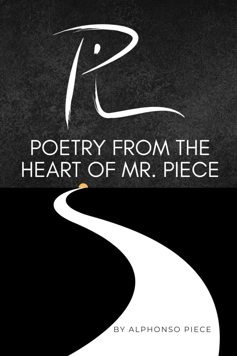 Poetry From The Heart Of Mr. Piece