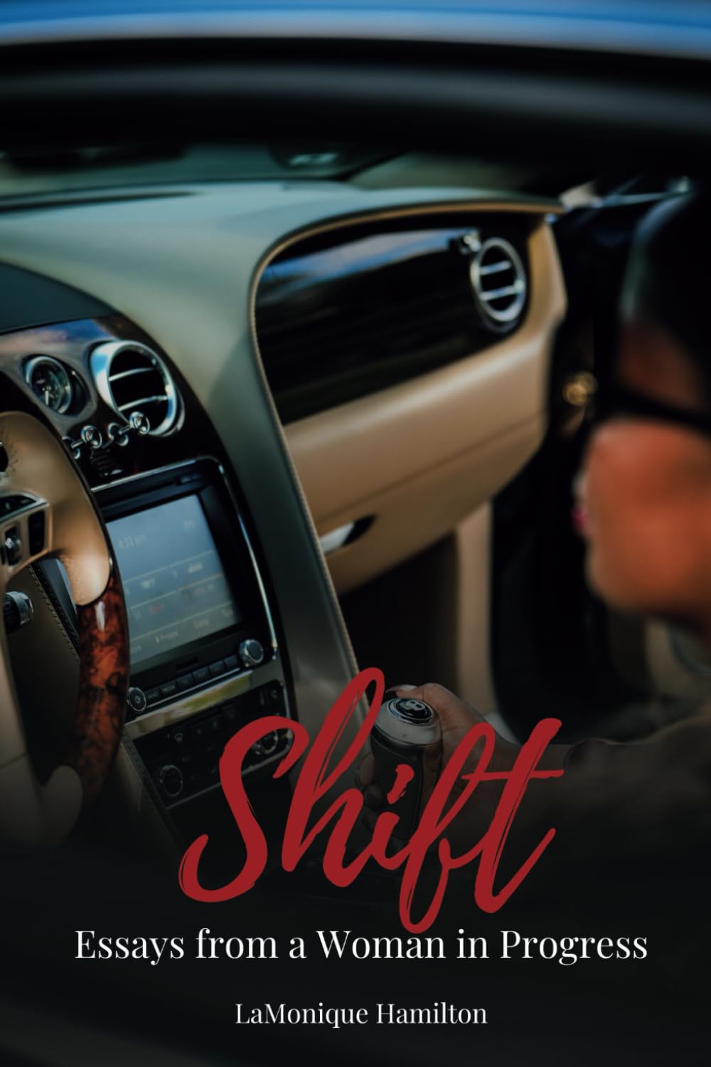 Shift: Essays from a Woman in Progress (2019-2024)