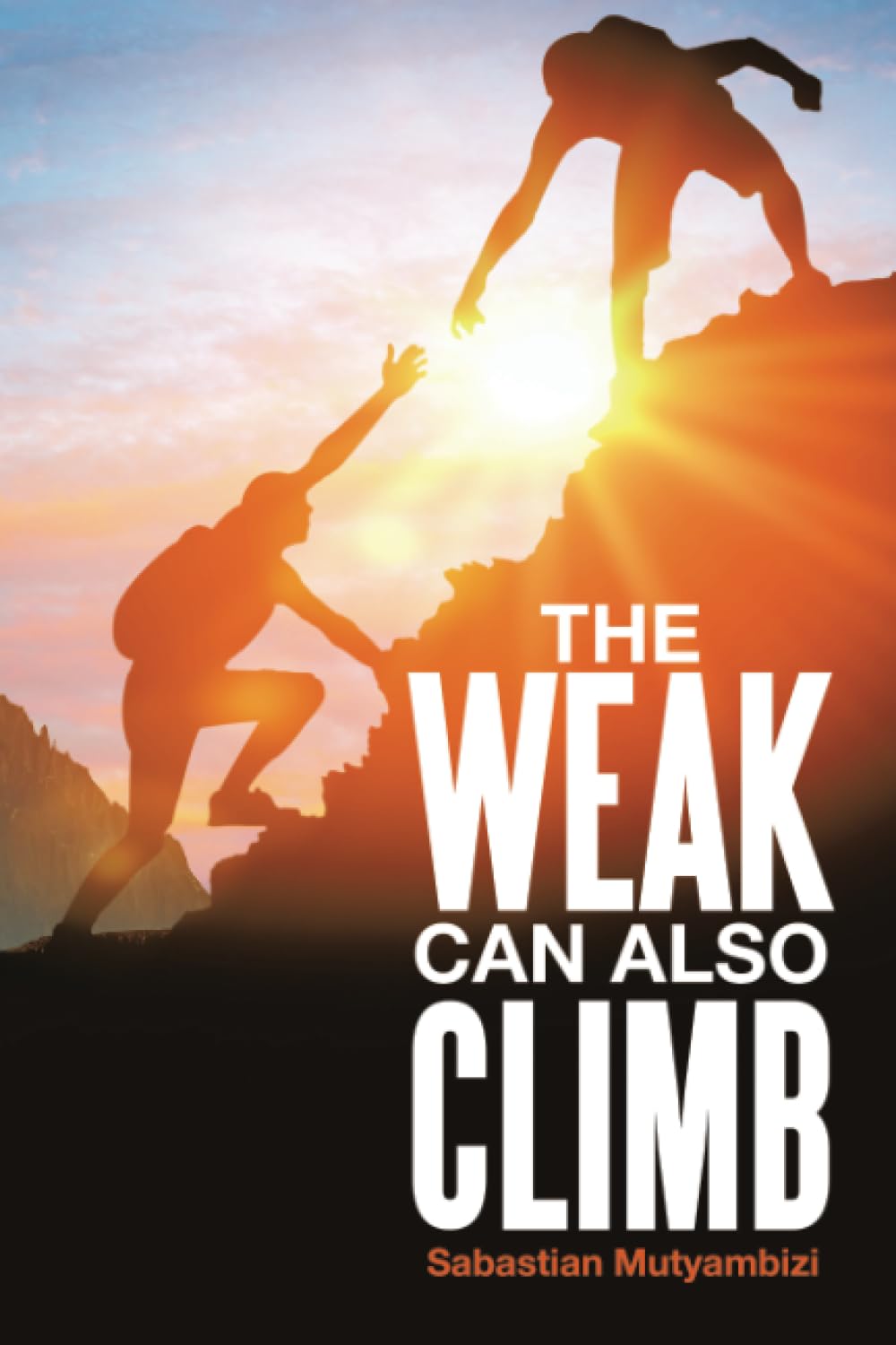 THE WEAK CAN ALSO CLIMB
