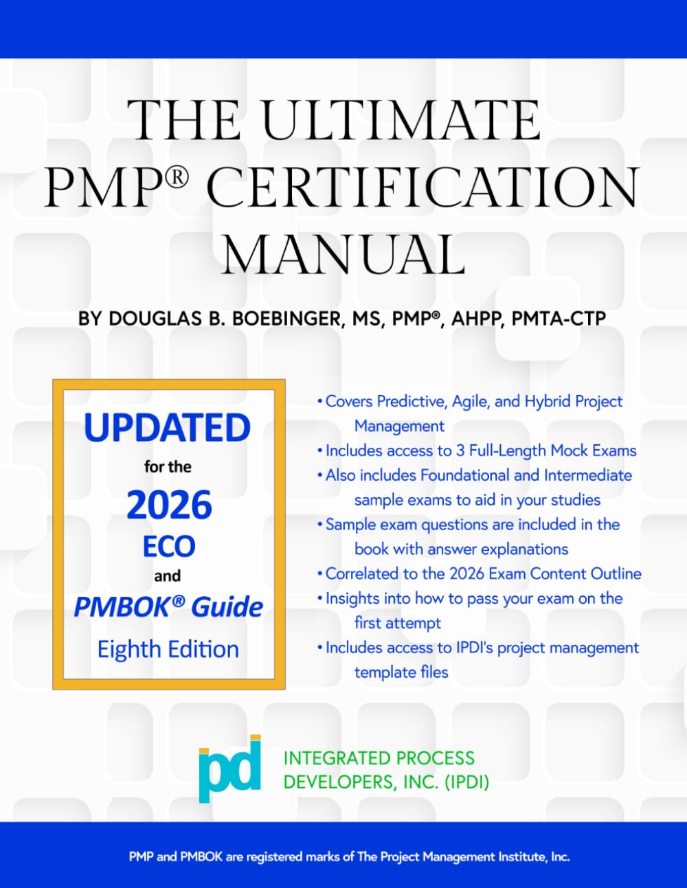 The Ultimate PMP® Certification Manual: Project Management Professional Preparation for Certification Self-Study Guide