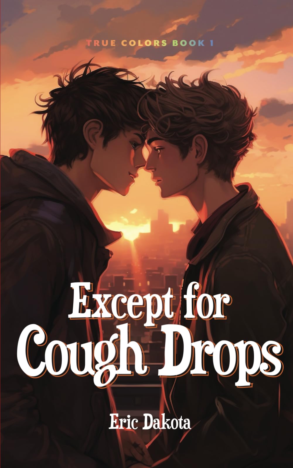 Except for Cough Drops (True Colors) - 636