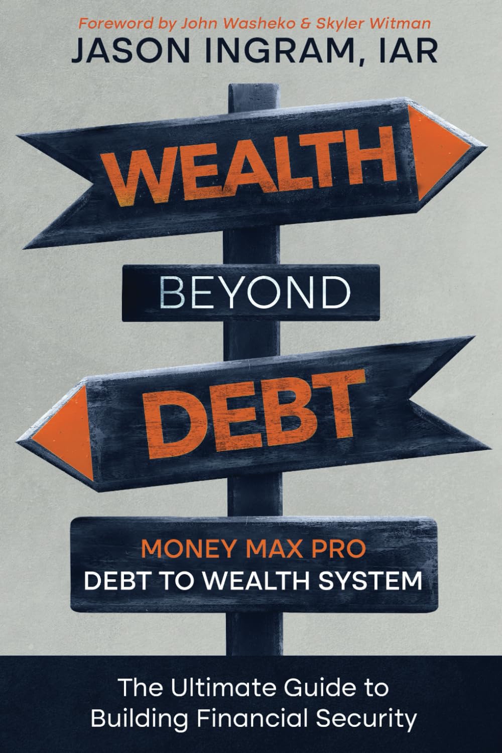 Wealth Beyond Debt: Money Max Pro Debt to Wealth System: The Ultimate Guide to Building Financial Security - 9261