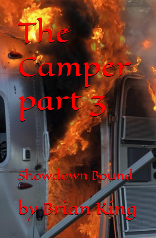 The Camper 3: Showdown Bound