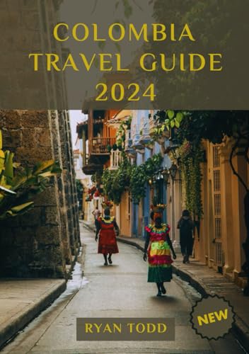Colombia Travel Guide 2024: Explore Every Corner of Colombia with Insider Tips, Must-See Destinations, Cultural Insights, and Adventure Recommendations - 1205