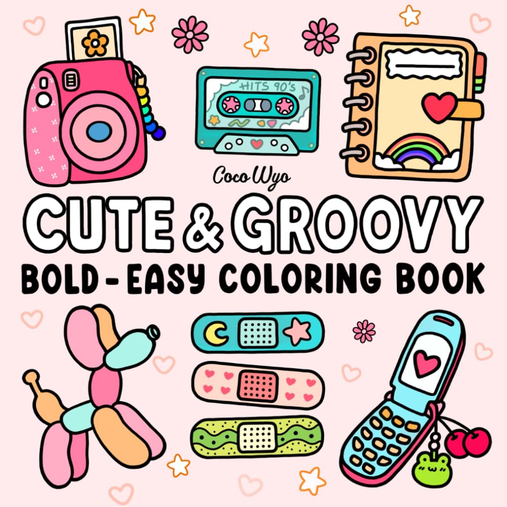 Cute & Groovy: Coloring Book for Adults and Kids, Bold and Easy, Simple and Big Designs for Relaxation Featuring Lovely Things (Bold & Easy Coloring) - 9737