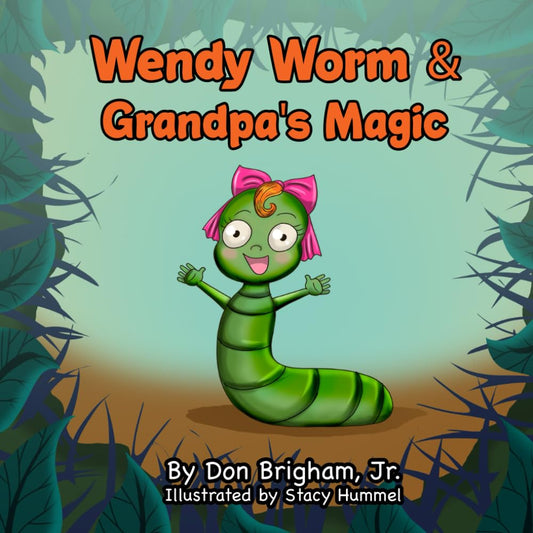 Wendy Worm and Grandpa's Magic - 5208