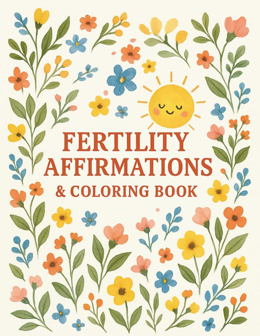 Fertility Affirmations & Coloring Book - 459
