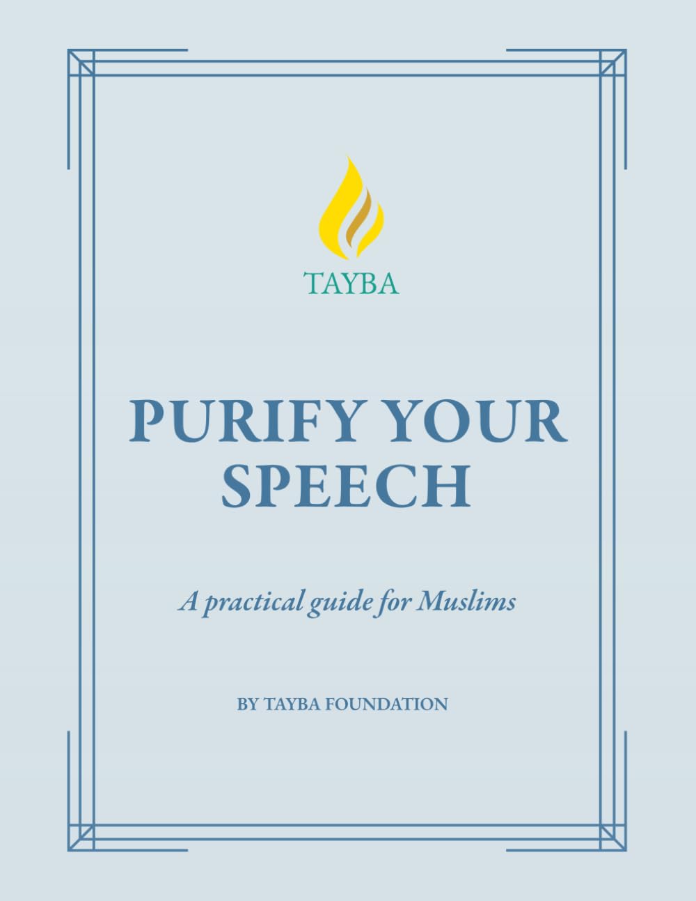 ADAB 99, Purify Your Speech (99-level courses by Tayba)