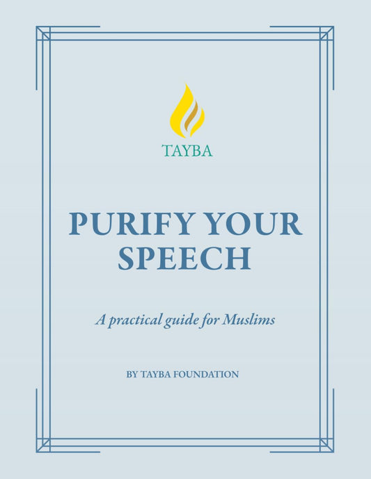 ADAB 99, Purify Your Speech (99-level courses by Tayba)