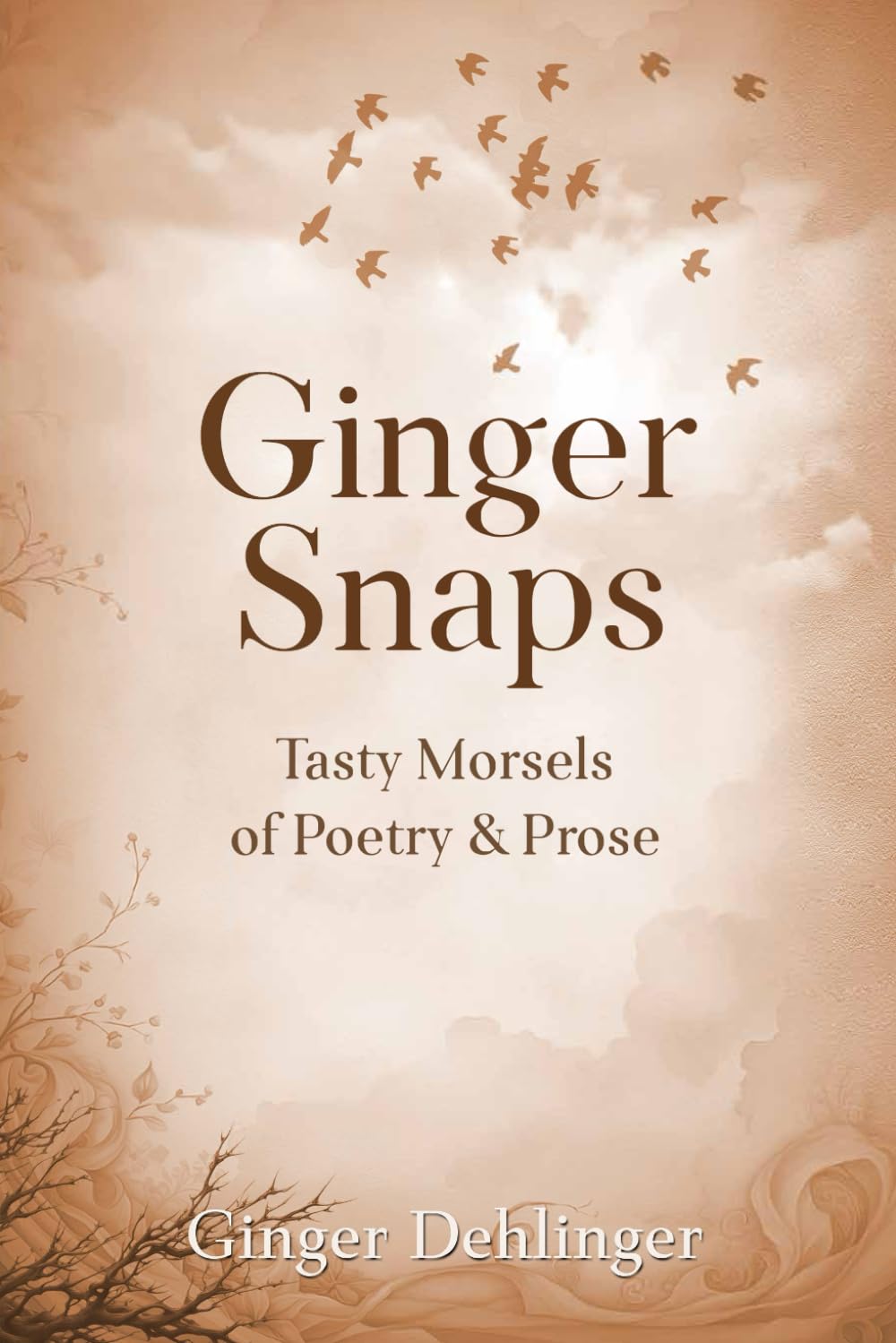 Ginger Snaps: Tasty Morsels of Poetry & Prose