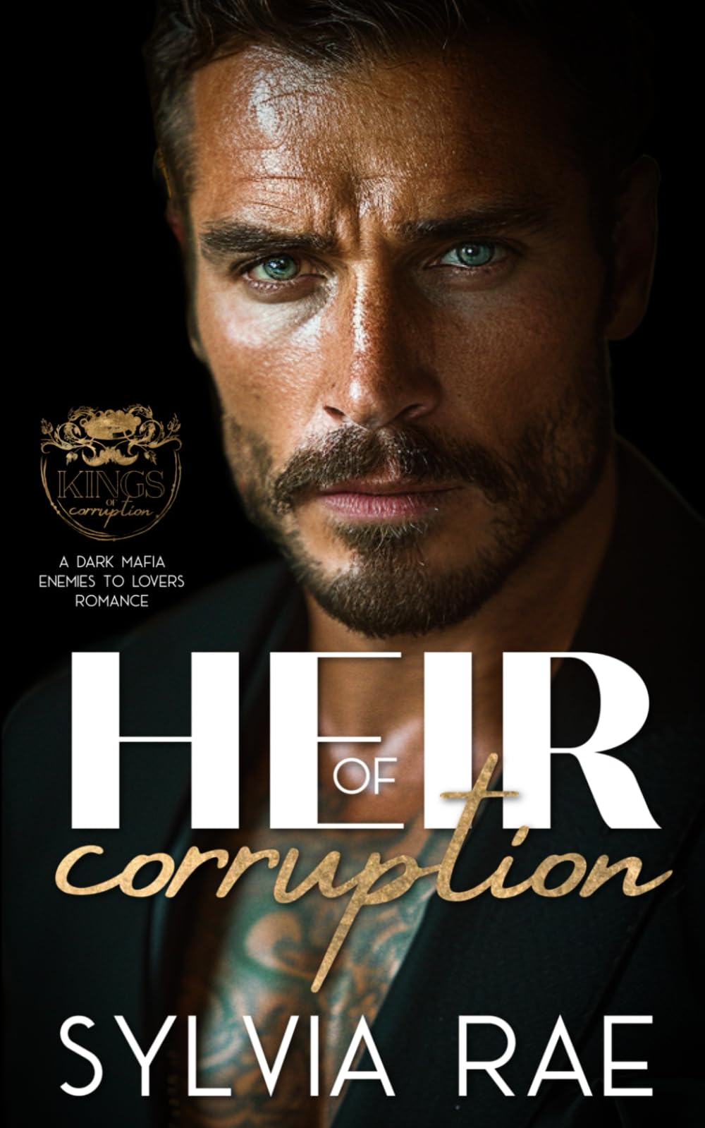 Heir of Corruption: A Dark Mafia Enemies To Lovers Romance (Kings of Corruption) - 1914