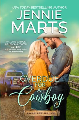 Overdue for a Cowboy: Lassiter Ranch Book 2 (The Lassiter Ranch Series)