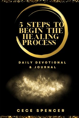 5 Steps To Begin The Healing Process - 8225