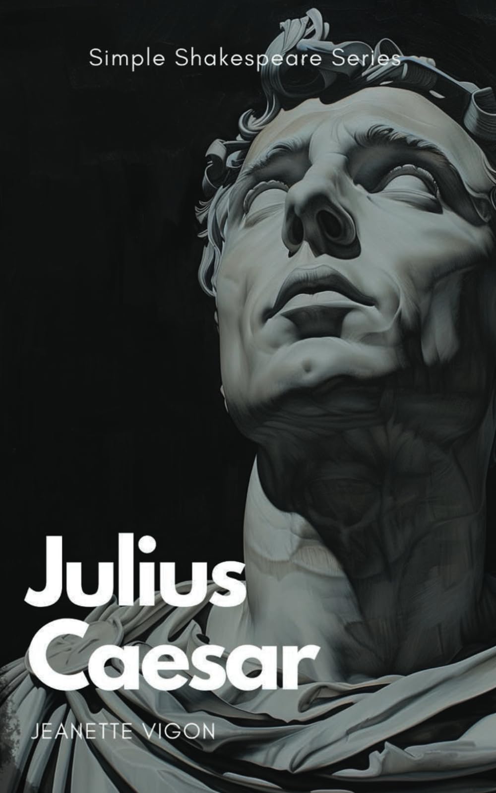Julius Caesar | Simple Shakespeare Series: The classic play adapted to modern language