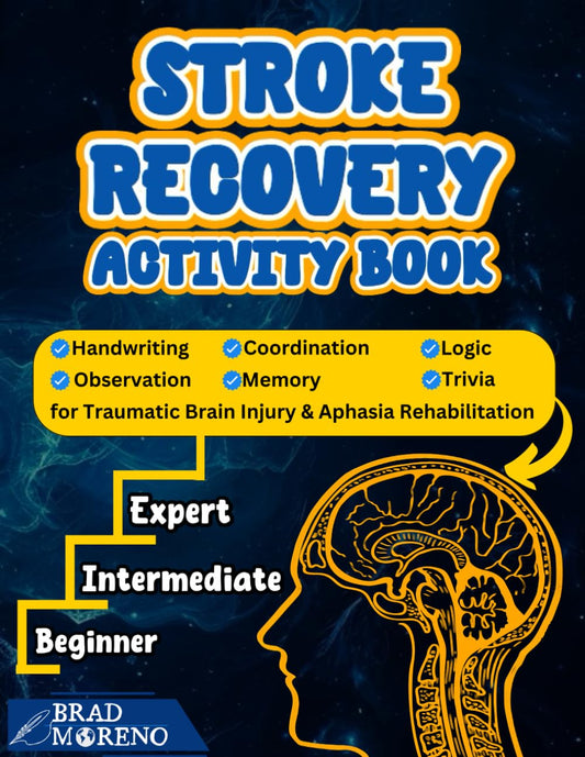 Stroke Recovery Activity Book: 3 Levels: Beginner, Intermediate, Expert | Mental Cognitive Activities and Puzzles Workbook for Traumatic Brain Injury and Aphasia Rehabilitation - 699