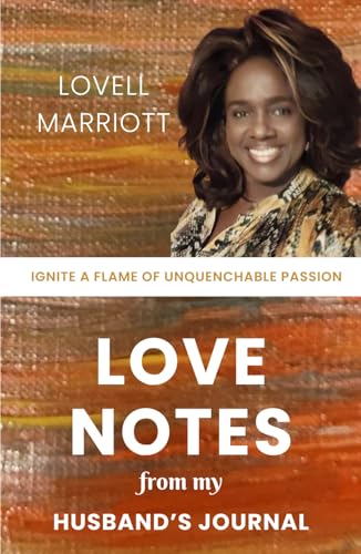 LOVE NOTES from my HUSBAND'S JOURNAL: Intimate ways to say, 'I love you.' - 6971
