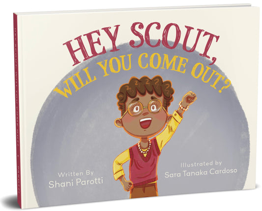 "Hey Scout, Will You Come Out?"