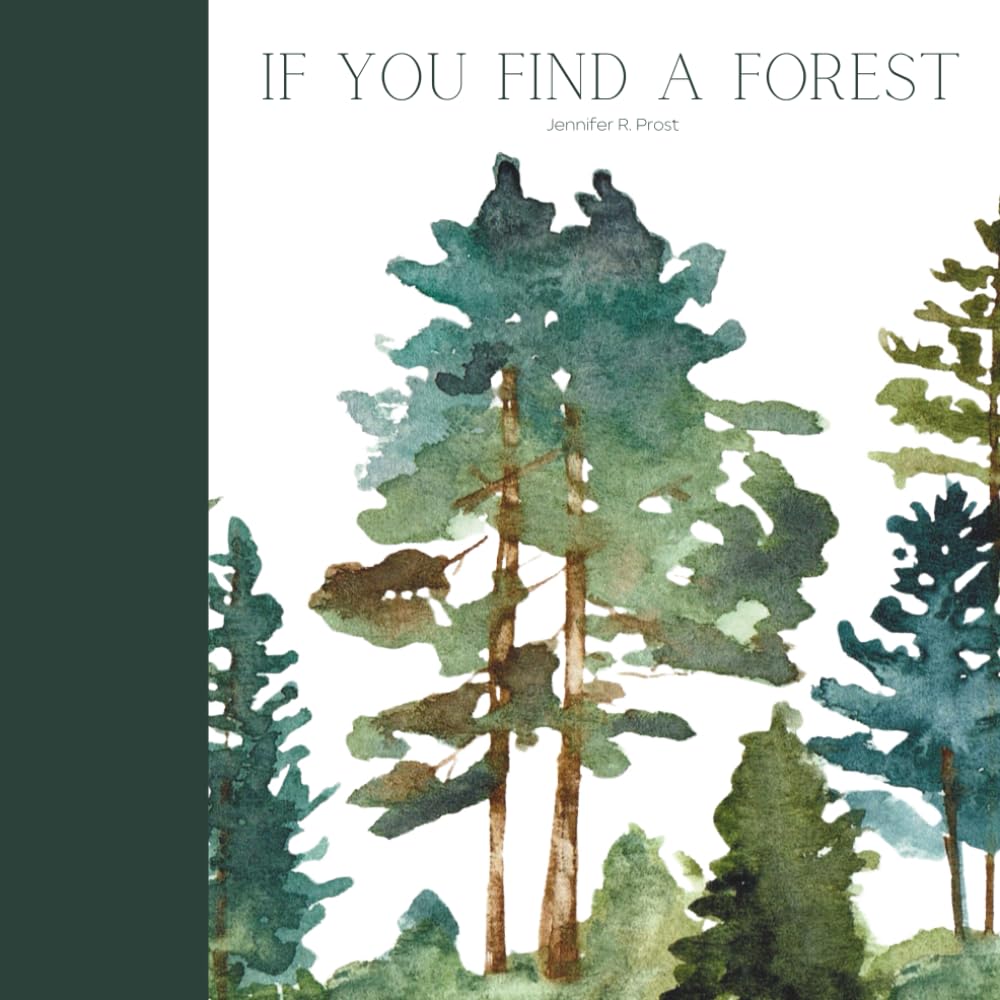 If You Find A Forest