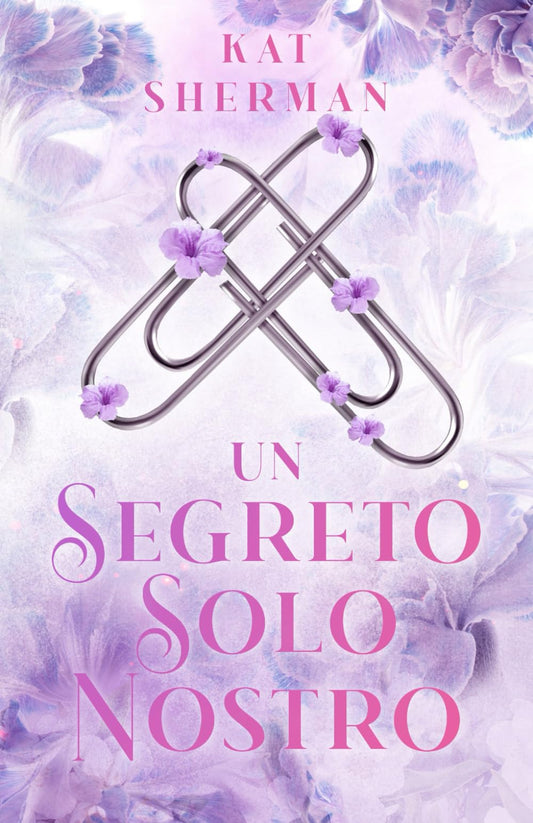 Un segreto solo nostro (Italian Edition)