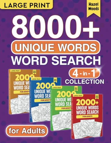 8000+ Unique Words Word Search For Adults Large Print 4 in 1 Collection: Big Puzzle & Activity Book For Adults & Seniors with 201 Fun Word Find Themes ... Solutions Included (Word Hunt Gift Books) - 534