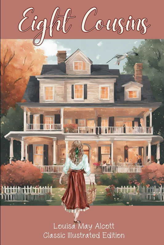 Eight Cousins: Classic Illustrated Edition - 5703