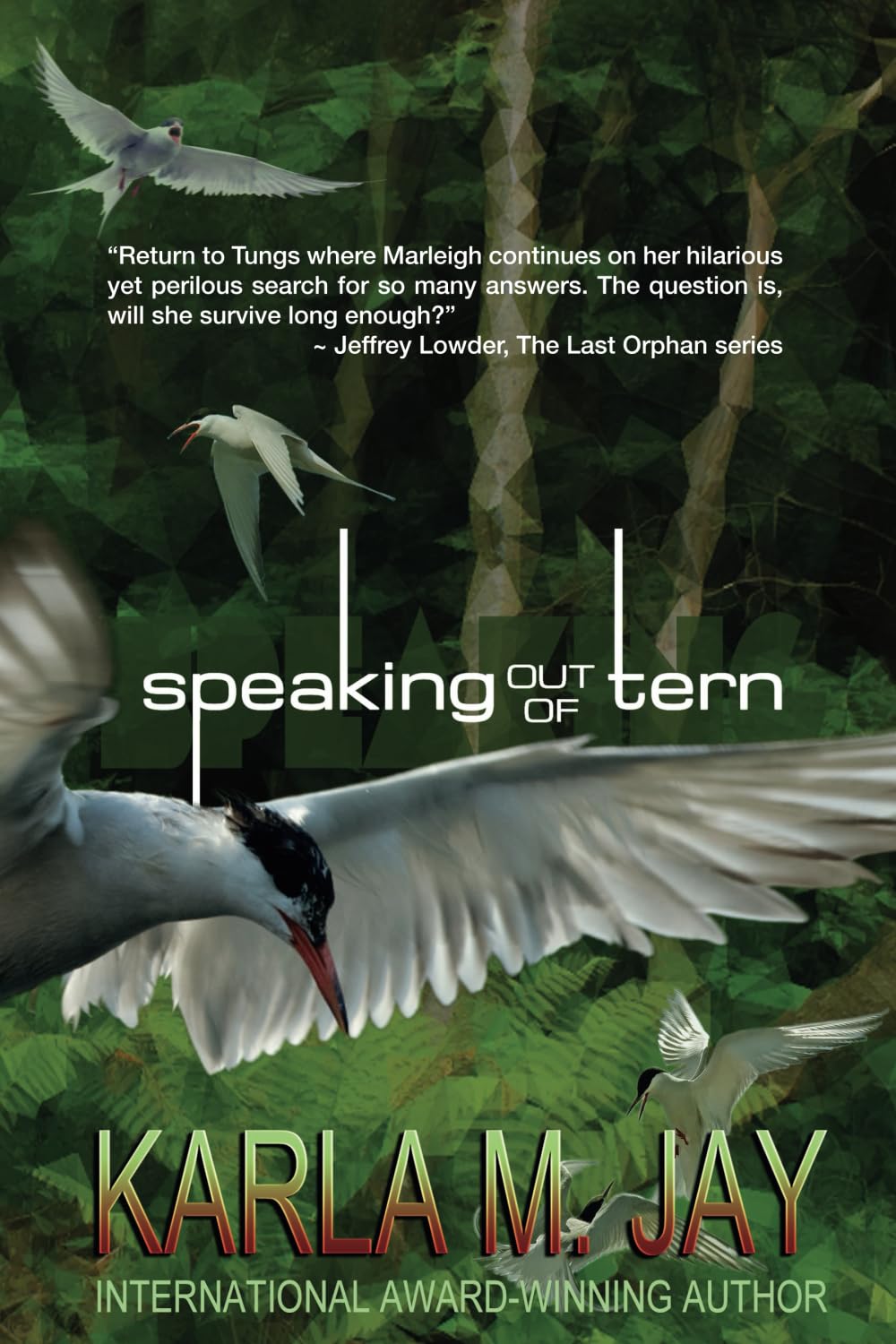 Speaking out of Tern (Speaking in Tungs)