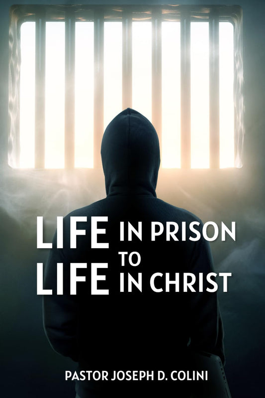 LIFE IN PRISON TO LIFE IN CHRIST - 7242