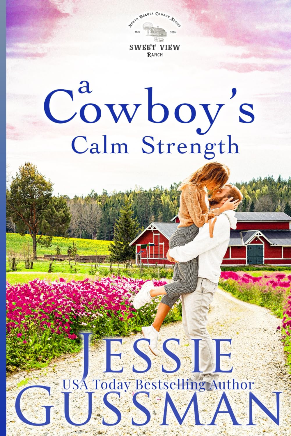 A Cowboy's Calm Strength: (Sweet View Ranch Western Christian Cowboy Romance Book 6) - 5996