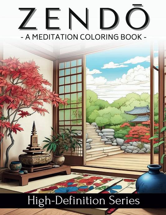 ZENDO: A Meditation Coloring Book (High-Definition Series) - 5787
