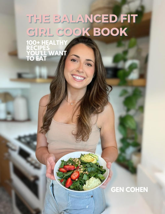 Balanced Fit Girl Cook Book: 100+ Healthy Recipes You'll Want to Eat - 1609