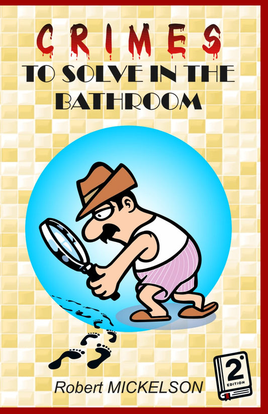 Crimes to solve in the bathroom
