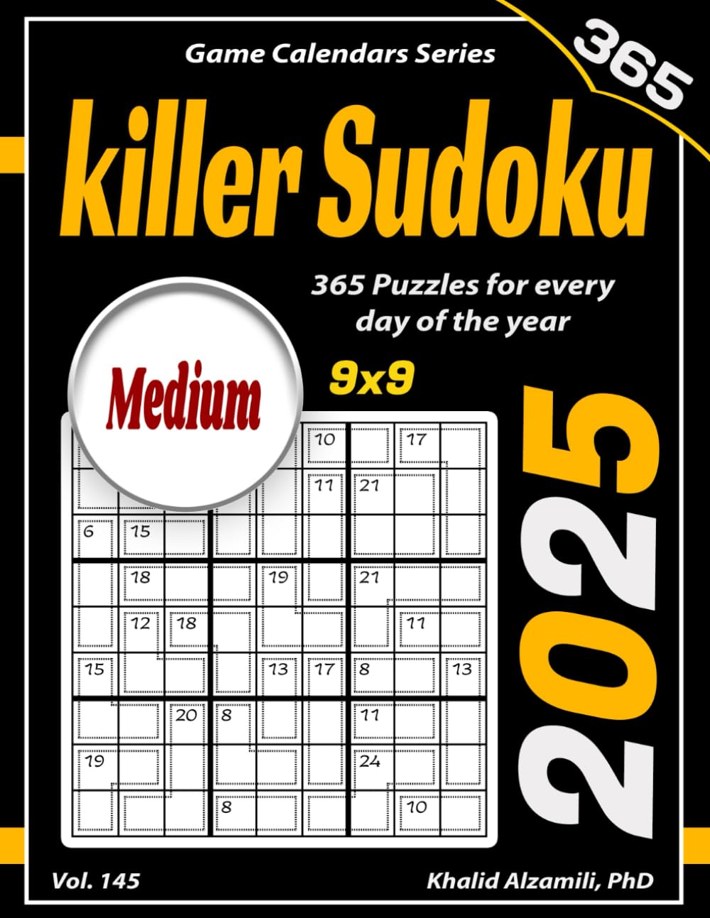 2025 Killer Sudoku: 365 Medium (9x9) Puzzles for Every Day of the Year (Game Calendars Series)